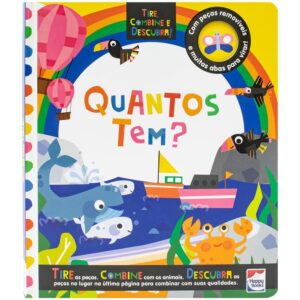 Livro Tire, Combine e Descubra! Quantos Tem? - Happy Books