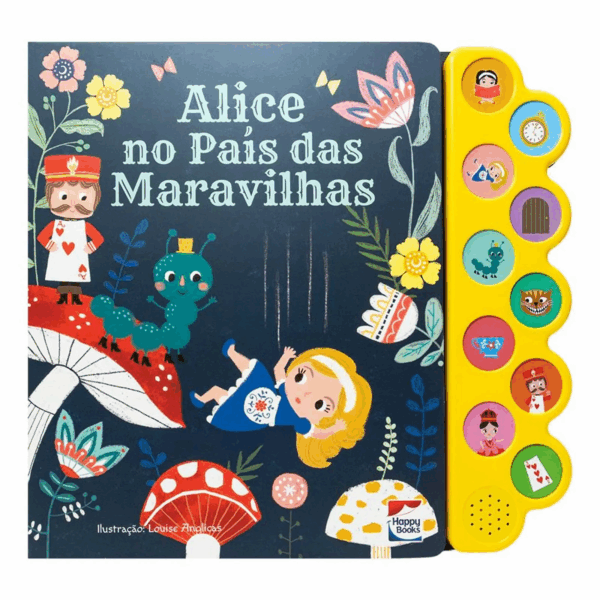 Livro Infantil Coleção Encantos Sonoros Happy Books: Alice no País das Maravilhas - Imagem 3