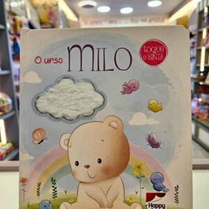 Livro Infantil Coleção Melhores Amigos Toque e Sinta Happy Books: O Urso Milo
