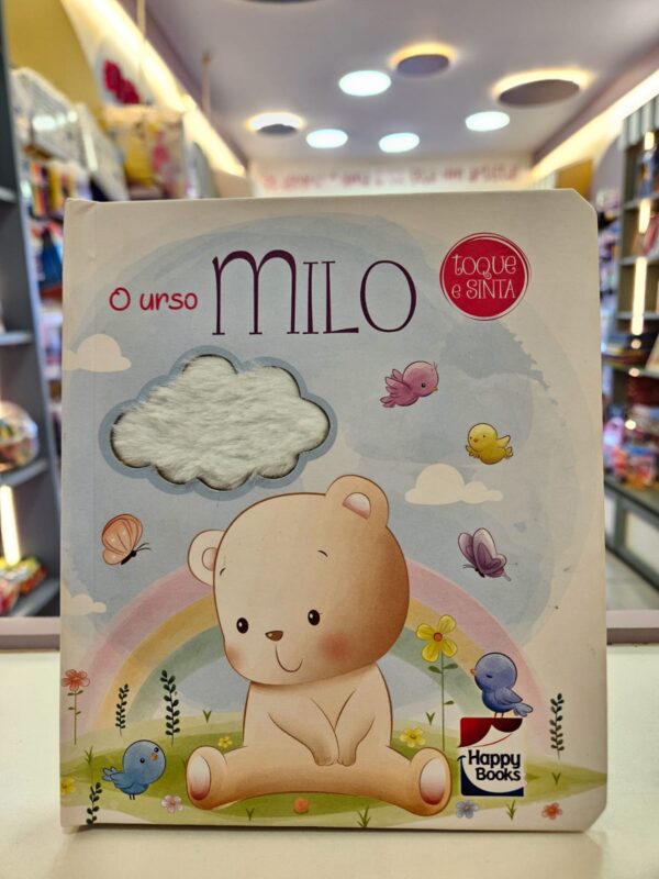 Livro Infantil Coleção Melhores Amigos Toque e Sinta Happy Books: O Urso Milo