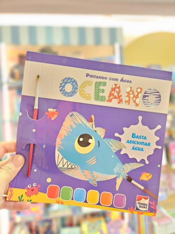 Livro Infantil Coleção Pintando Com Água Happy Books: Oceano