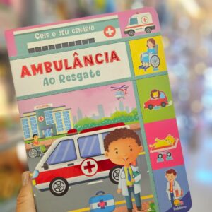 Livro Infantil Coleção Crie Seu Cenário Todolivro: Ambulância ao Resgate