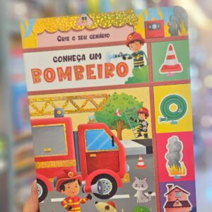 Livro Infantil Coleção Crie Seu Cenário Todolivro: Conheça um Bombeiro